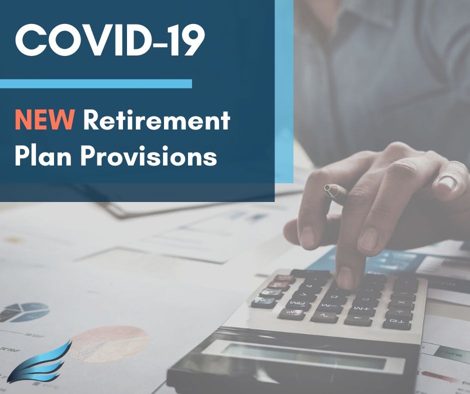 New-Covid-19-Retirement-Plan-Relief-Provisions-Equity-Financial-Group-Investments-Estate-Planning-Enid-OK